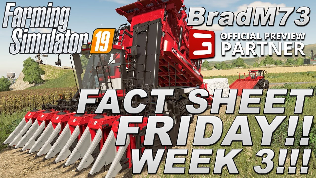FARMING SIMULATOR 19 - FACT SHEET FRIDAY - WEEK 4!! Challenger, Bednar & Case!