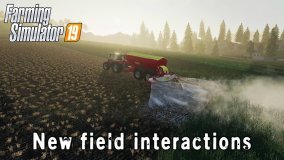 Farming Simulator 19 | New field interactions | featurette