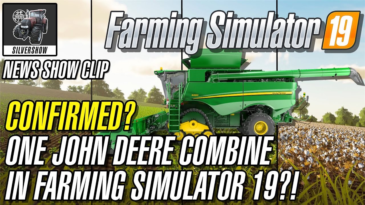 Lisertan Community Manager at Farming Simulator "CONFIRMS" ONE JD COMBINE in FS19?!