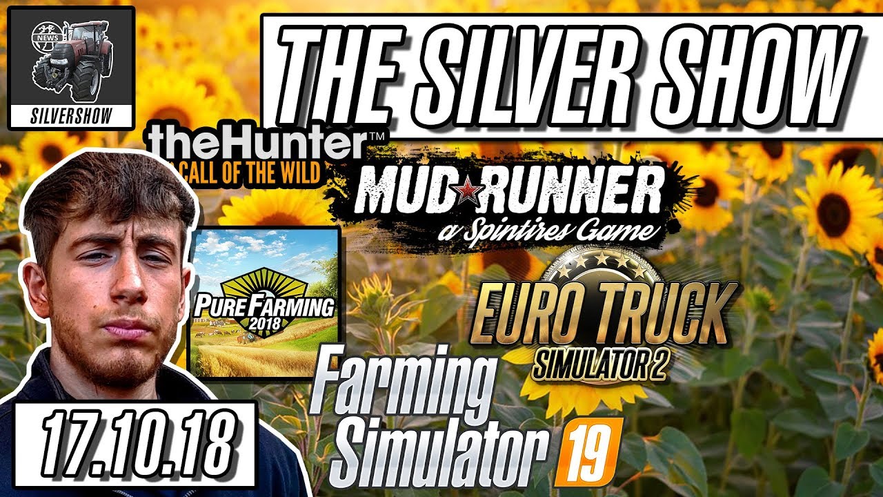 (17.10.18) Mudrunner DLC NEWS, Farming Simulator 19 NEWS, Euro Truck 2, The Hunter & LOT'S More!