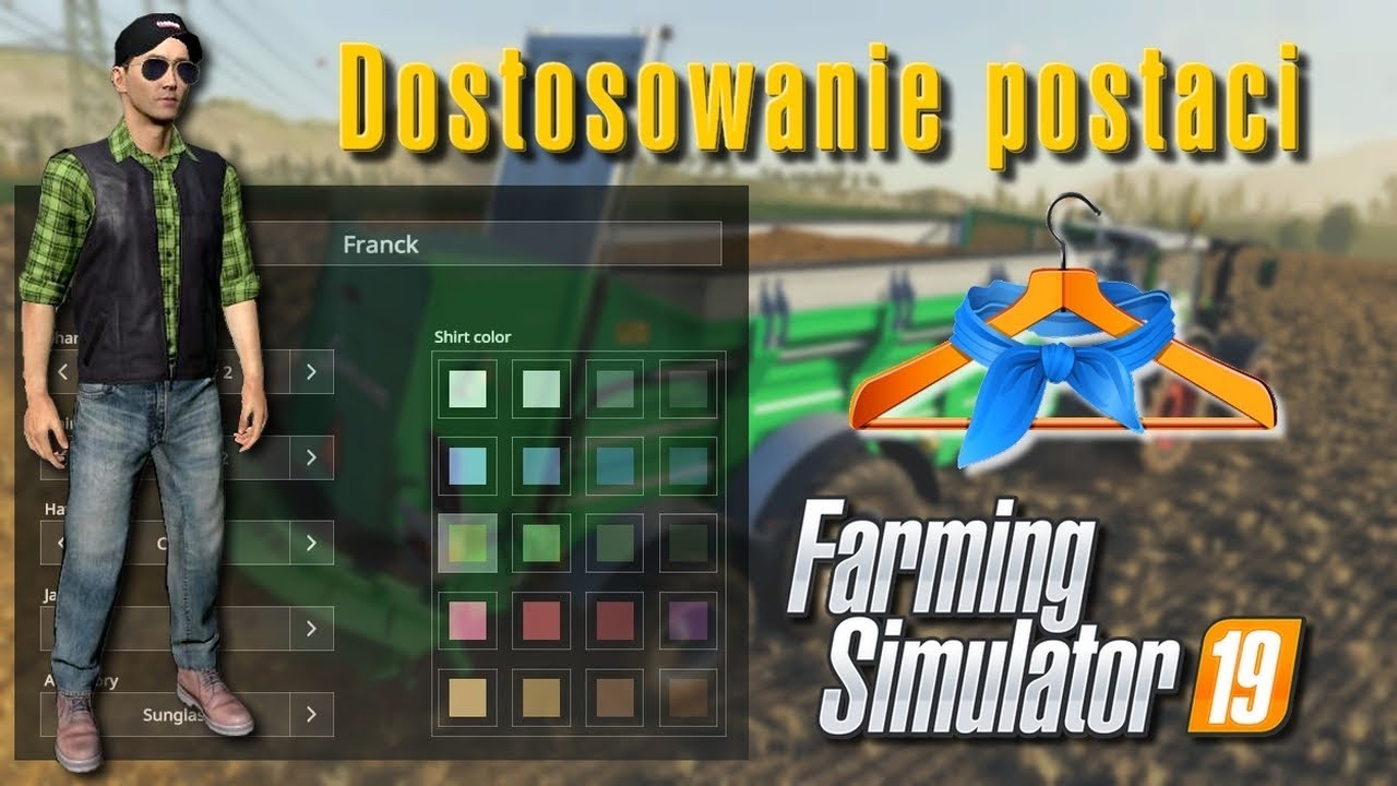 #35 Farming Simulator 19 -  Dostosowanie postaci i dwa nowe screeny! - DevBlog nr 4 ! | FS19