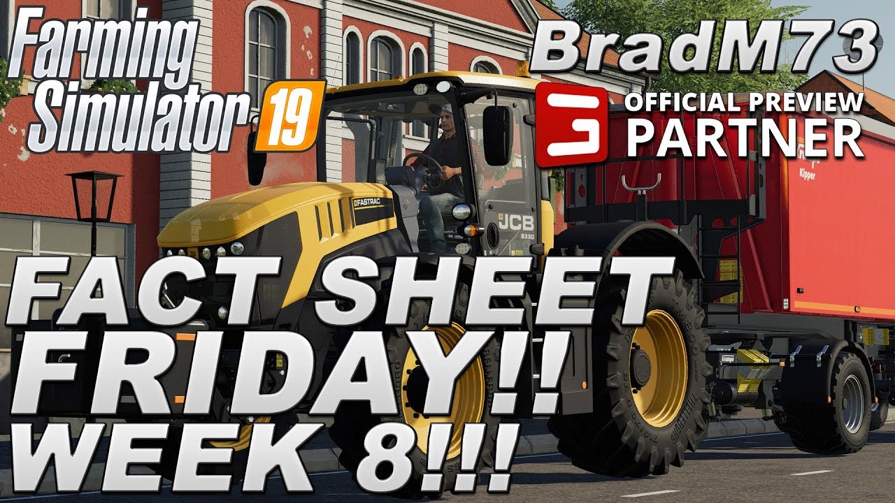 FARMING SIMULATOR 19 - FACT SHEET FRIDAY - WEEK 8!!  JCB, Fendt, Bredal, Case + MORE!!