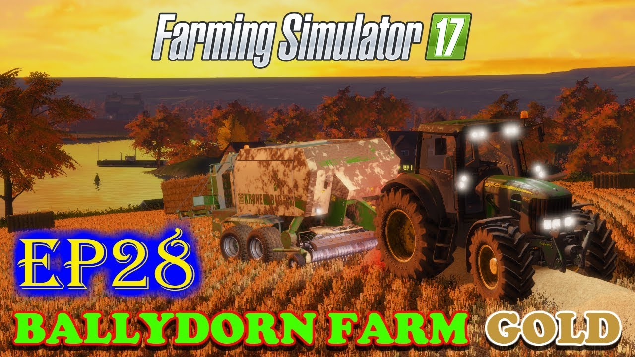 Farming Simulator 17 | Ballydorn Farm Gold | Timelapse | Episode 28 | BALING IN THE DARK