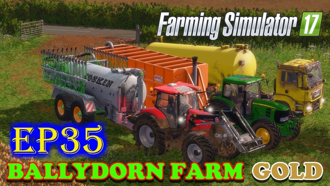 Farming Simulator 17 | Ballydorn Farm Gold | Timelapse | Episode 35 | SLURRY SPREADING