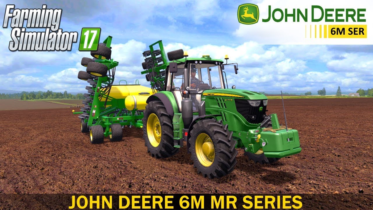 Farming Simulator 17 JOHN DEERE 6M MR SERIES TRACTOR