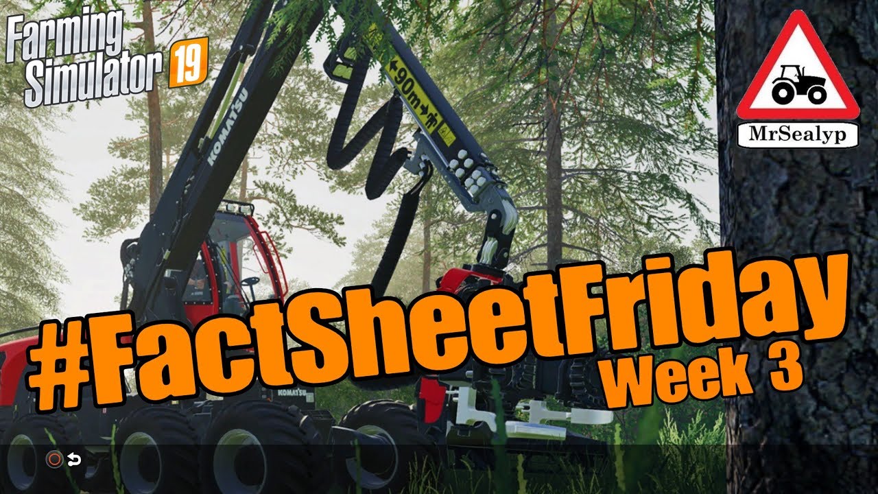 Farming Simulator 19, #FactSheetFriday, Week 3 (Forestry!)