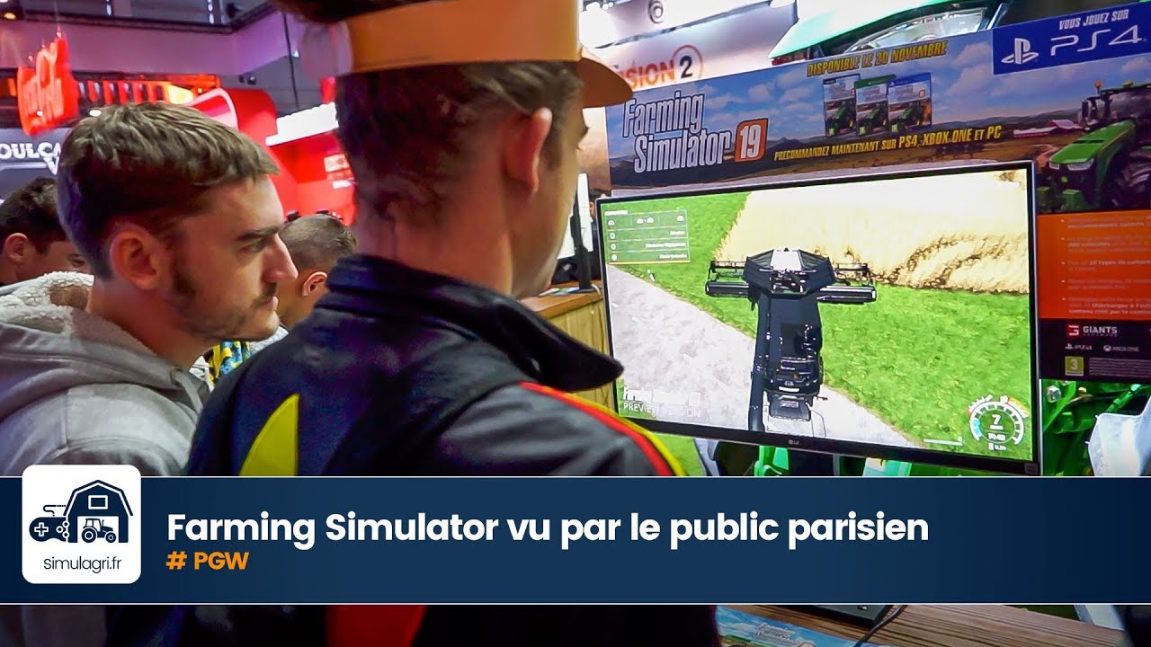 Farming Simulator 19 vu par le public de la Paris Games Week Farming Simulator 19 vu par le public de la Paris Games Week