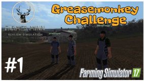 GreaseMonkey Challenge | FS17 PS4 | #1