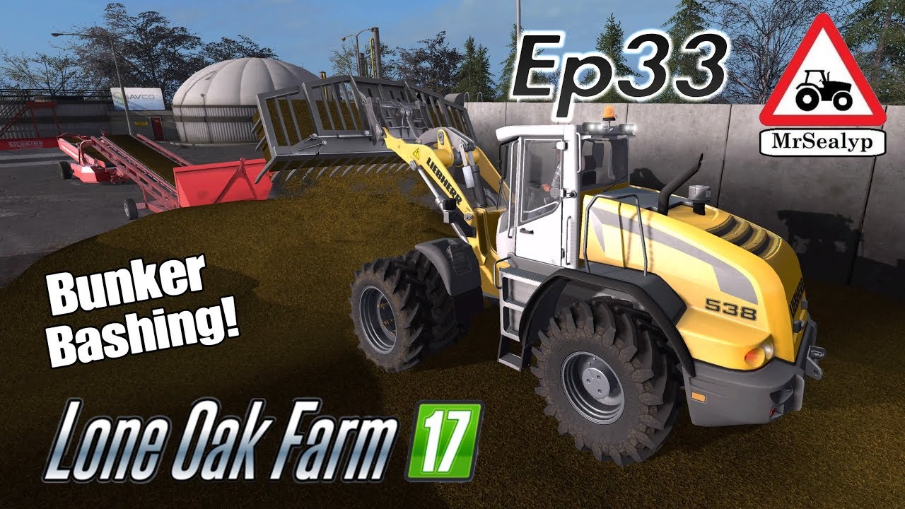 Lone Oak Farm 17, Ep 33 (Bunker Bashing!). Farming Simulator 17 PS4, Let's Play/Role Play.