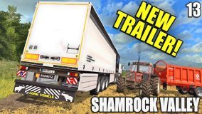 NEW TRAILER | Shamrock Valley | Farming Simulator 17 - #13