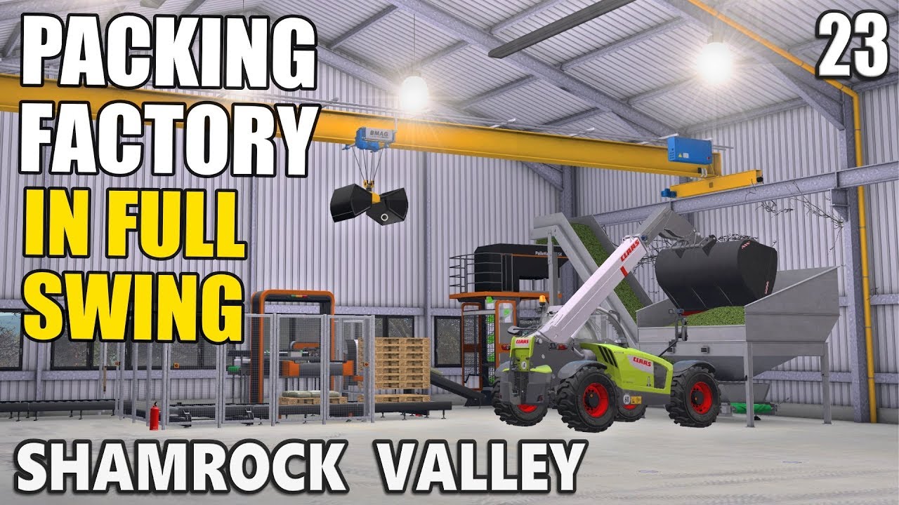 PACKING FACTORY IN FULL SWING | Shamrock Valley | Farming Simulator 17 - #23