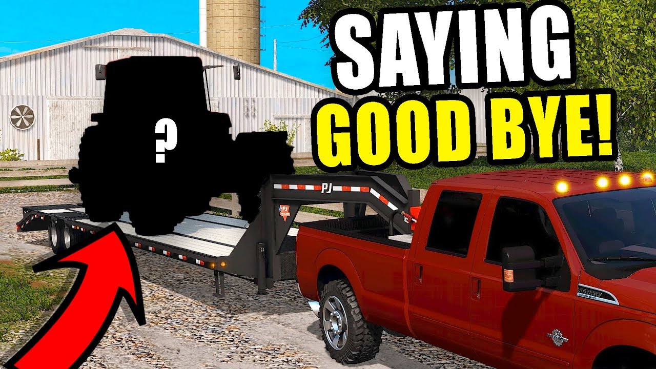 SOMEONE BOUGHT OUR TRACTOR FOR $51,000! TIME TO LET HER GO | FARMING SIMULATOR 2017