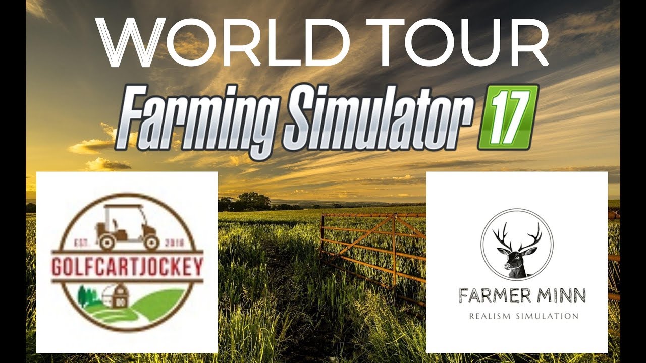 FARMER MINN/GOLFCART JOCKEY FS17 WORLD TOUR | Ep. 1