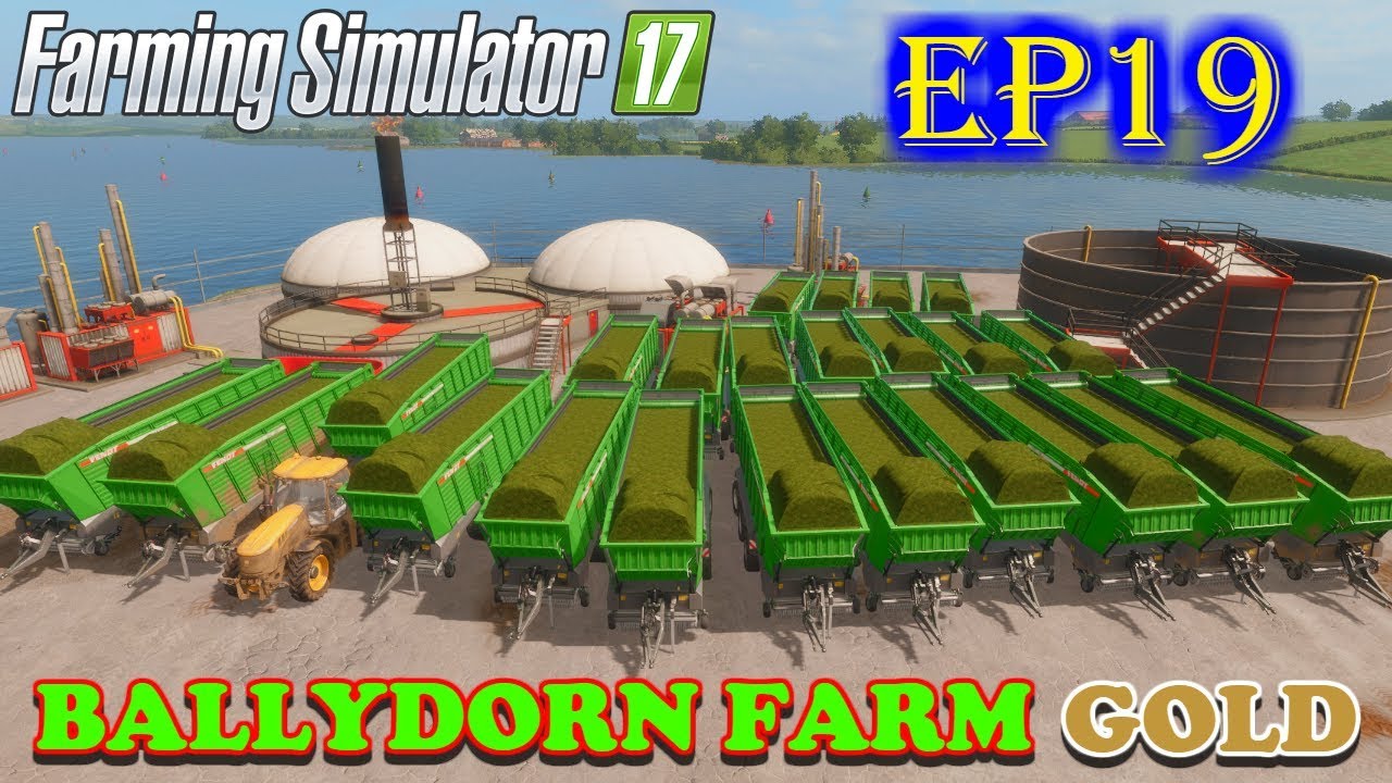 Farming Simulator 17 | Ballydorn Farm Gold | Timelapse | Episode 19 | COLLECTING LOADING WAGONS