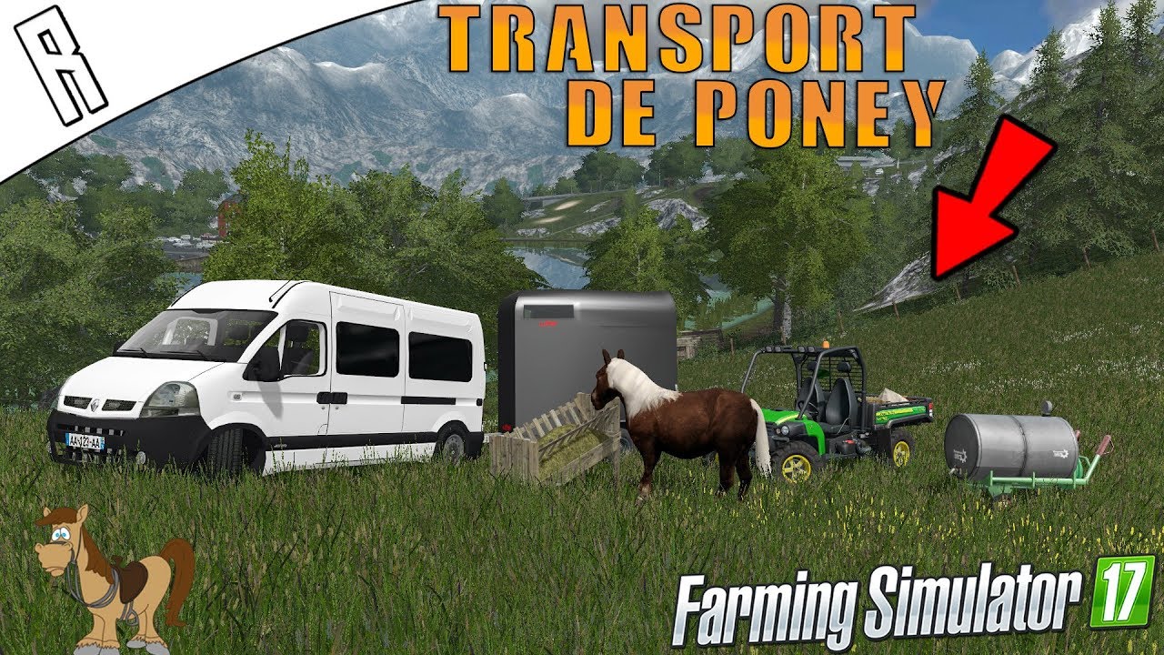 UN TRANSPORT DE PONEY ASSEZ SPÉCIAL - Farming Simulator 17 !