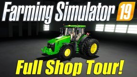 Farming Simulator 19: FULL Shop Tour!