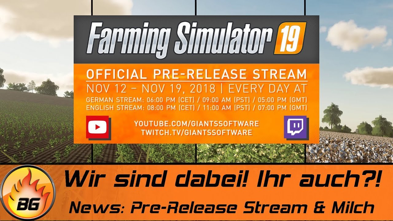LS19: WIR SIND DABEI! IHR AUCH?! | Official Pre-Release Stream | FS19 MILK FEATURETTE [HD]