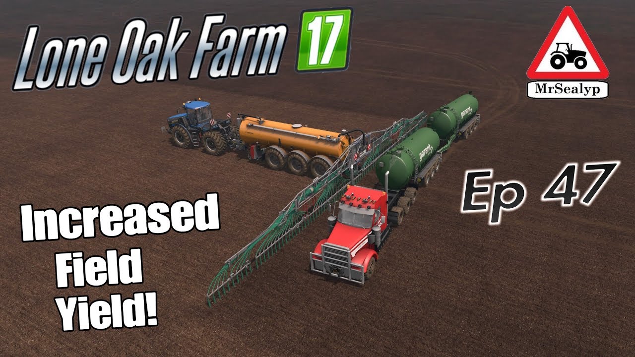 Lone Oak Farm 17, Ep 47 (Increased Field Yield). Farming Simulator 17 PS4, Let's Play/Role Play.