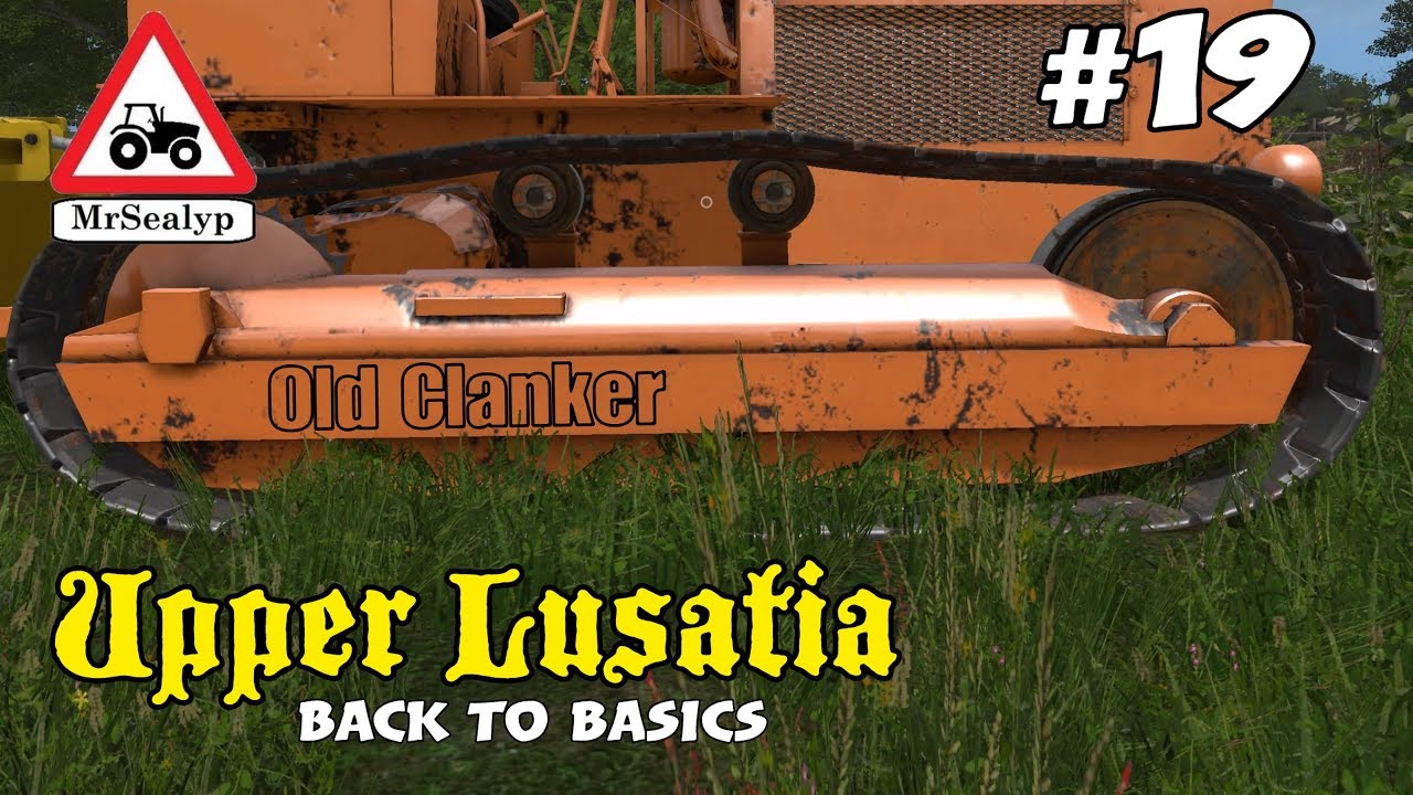 Upper Lusatia, #19 (Old Clanker!). Farming Simulator 17 PS4, Let's Play.