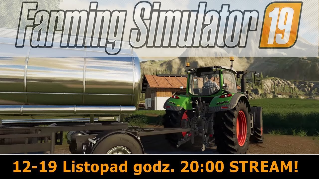 #53 Farming Simulator 19 - Transport mleka - analiza. & UWAGA będzie stream przed premierą!  | FS19