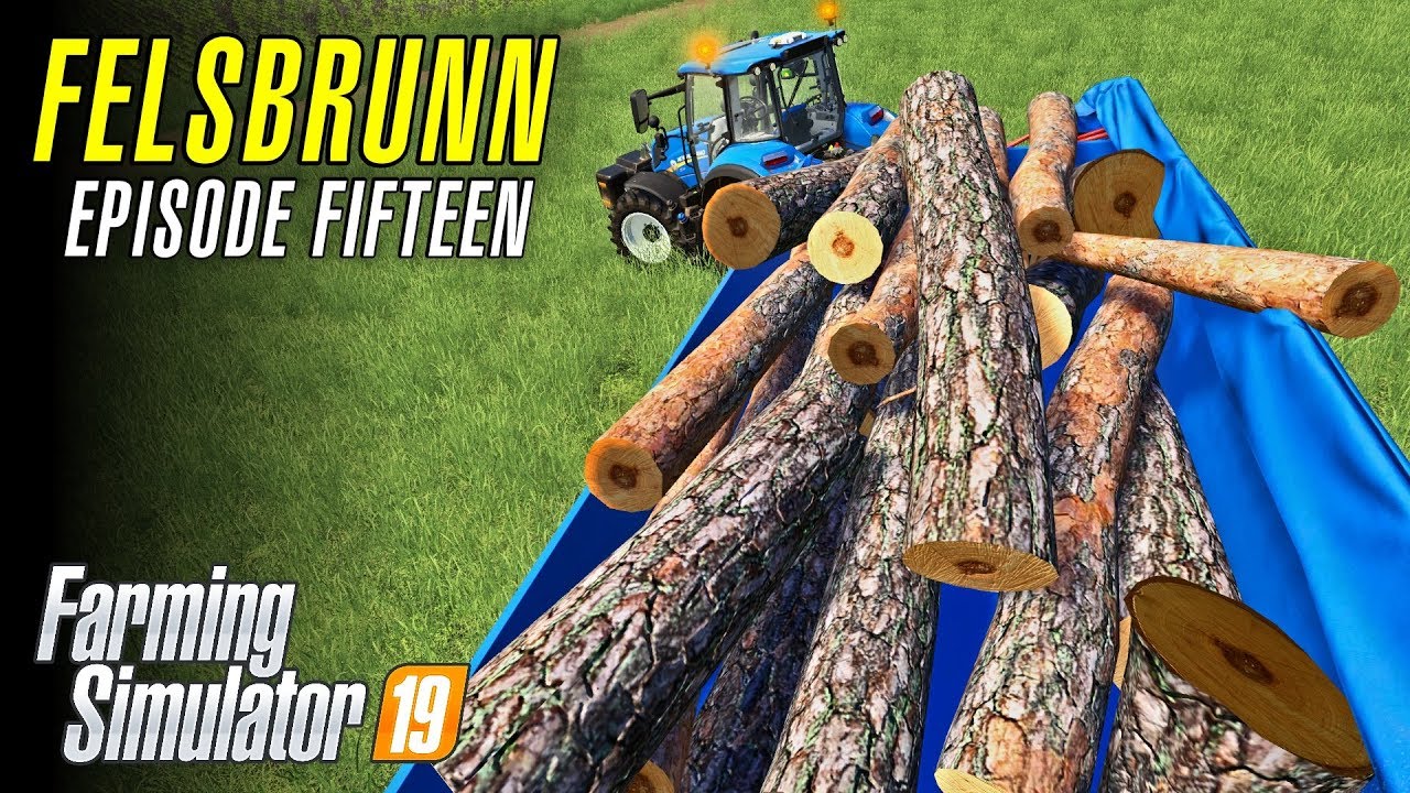 A TRAILER FULL OF LOGS | Let's Play Farming Simulator 19 | Episode 15