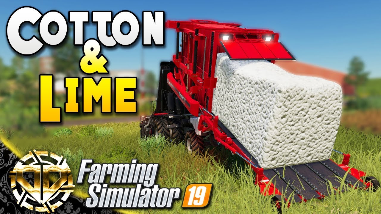 COTTON FARMING AND LIME SPREADING : Farming Simulator 19 Gameplay : Ravenport EP 1