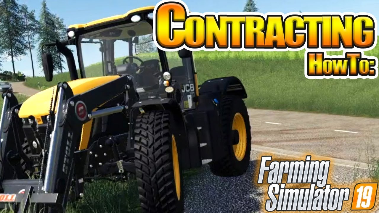 Contracting in Farming Simulator 19 - How To in FS19