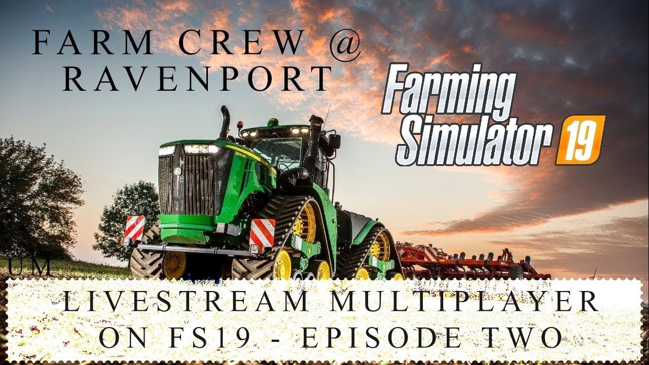 FARM CREW LIVE on FS19 (Ravenport) | FS19 PS4 | Episode 2