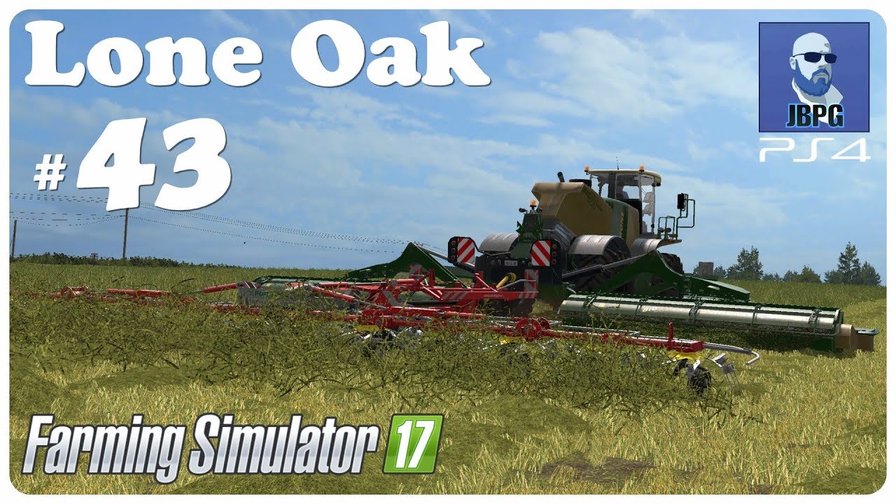 FS17 PS4: Lone Oak Farm - Ep.43
