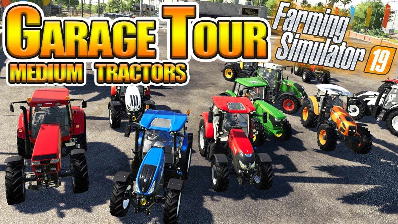 Garage Tour: Medium Tractors - Farming Simulator 19