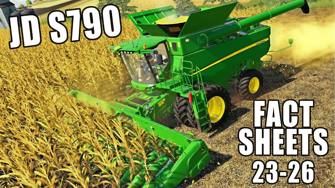 John Deere S790 & Fendt 1000 | Farming Simulator 19 | Fact Sheets 23-26
