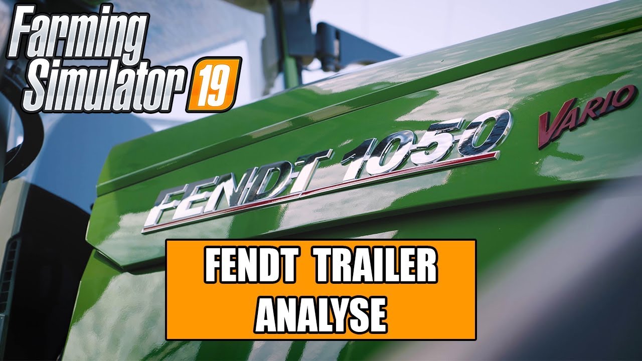 LS19 Fendt Trailer Analyse