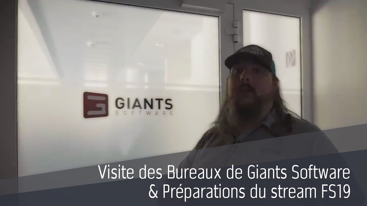VISITE DES BUREAUX DE GIANTS SOFTWARE | PRÉPARATION DU STREAM FS19