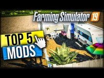 Farming Simulator 19 | TOP5 MODS DE LA SEMAINE #3 / UNE NOUVELLE MAISON !