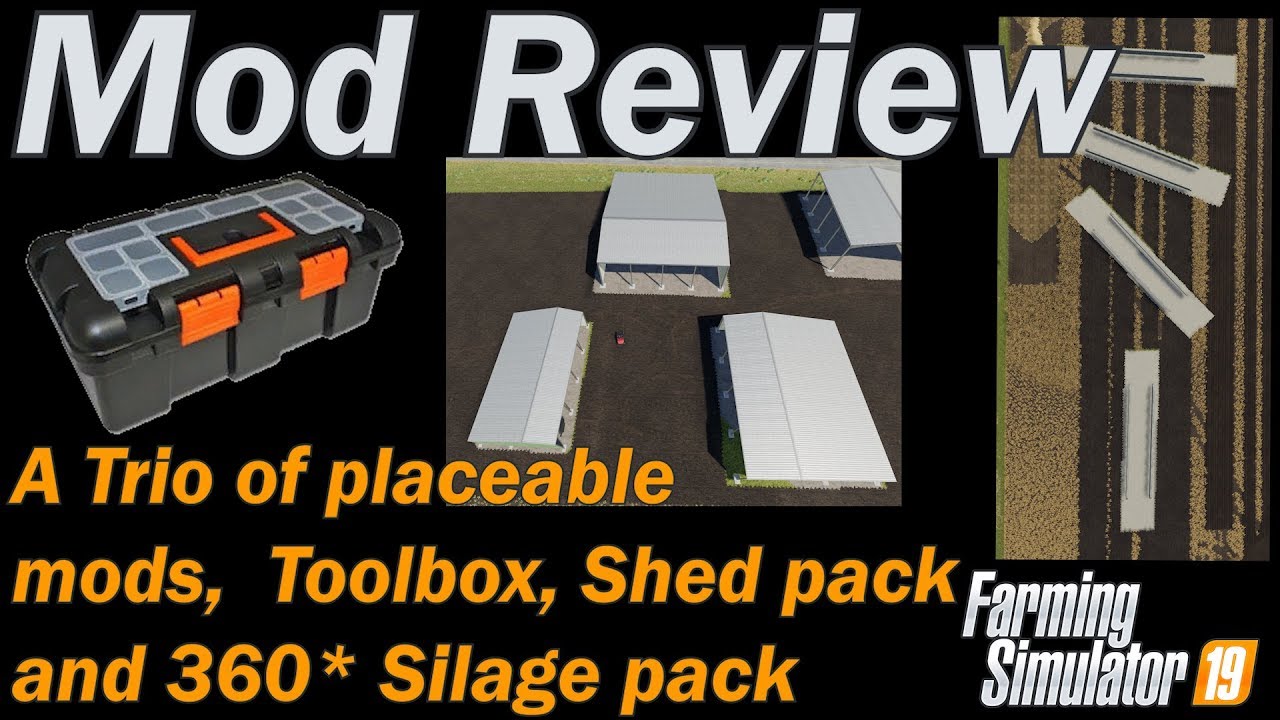 Farming Simulator 19 - Mod Review - Toolbox, Small and Med Easy Shed 2 and Rotatable Bunker Silos