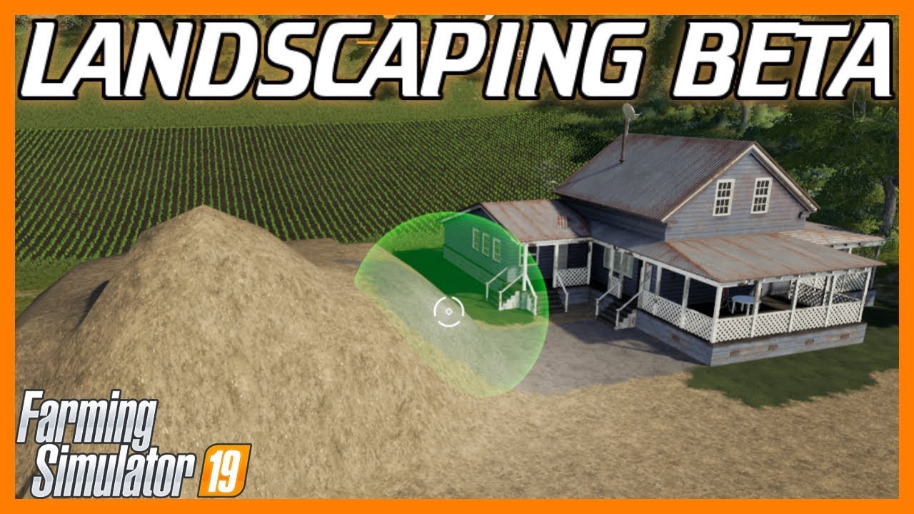 LANDSCAPING BETA | Farming Simulator 19