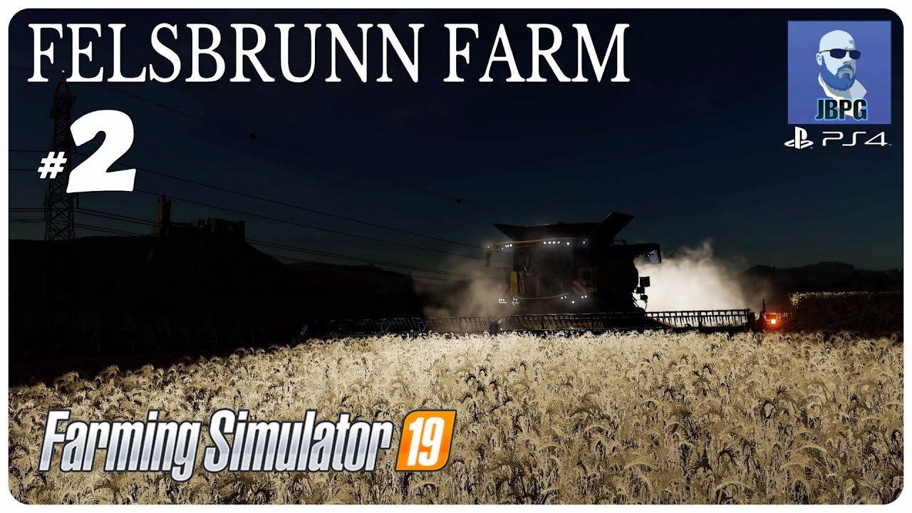 FS19 PS4: Felsbrunn Farm Episode 2 - Adding a 2nd Tractor
