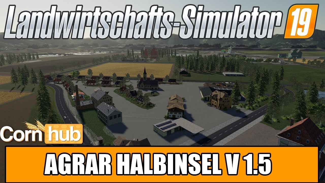 LS19 Mapvorstellung - Agrar Halbinsel - Farming Simulator 19 Mods