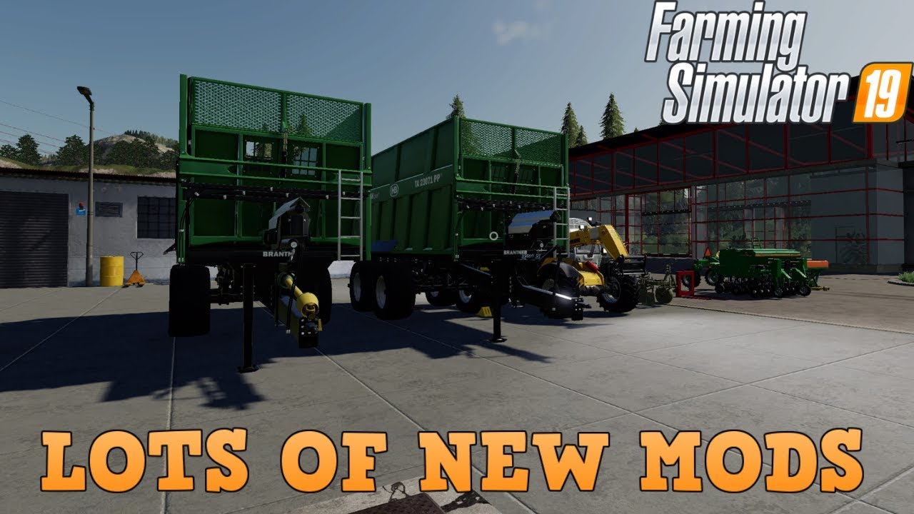 Farming Simulator 19 Lots Of NEW Mods Part One