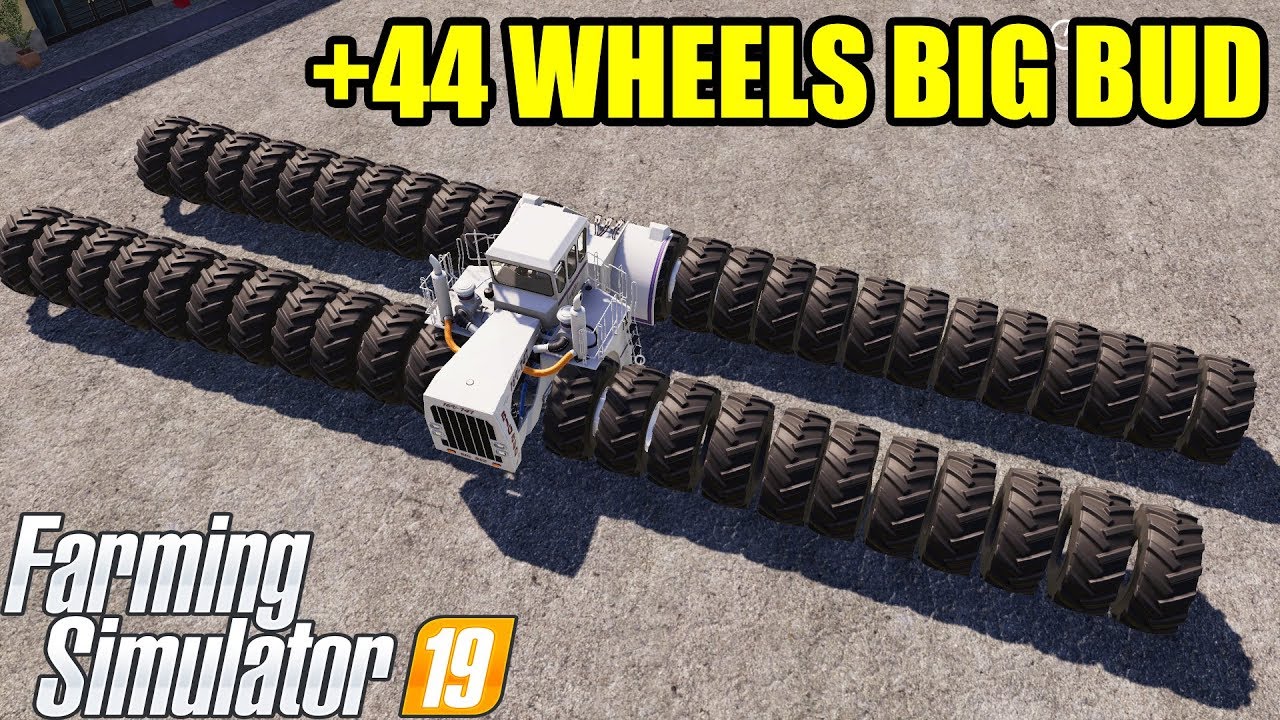 Farming Simulator 19 | +44 WHEELS BIG BUD TRACTOR & VERY FAST