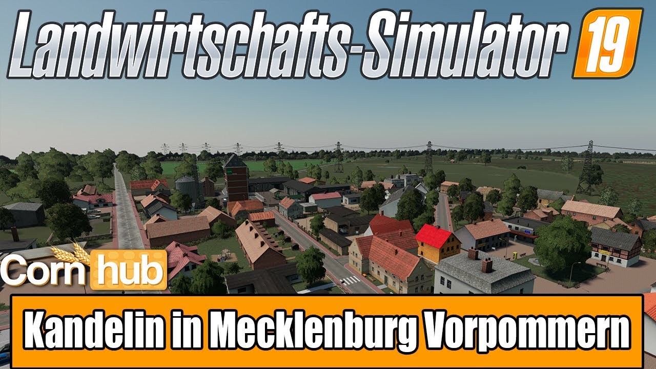 LS19 Modvorstellung - Kandelin in Mecklenburg Vorpommern -  Farming Simulator 19 Mods