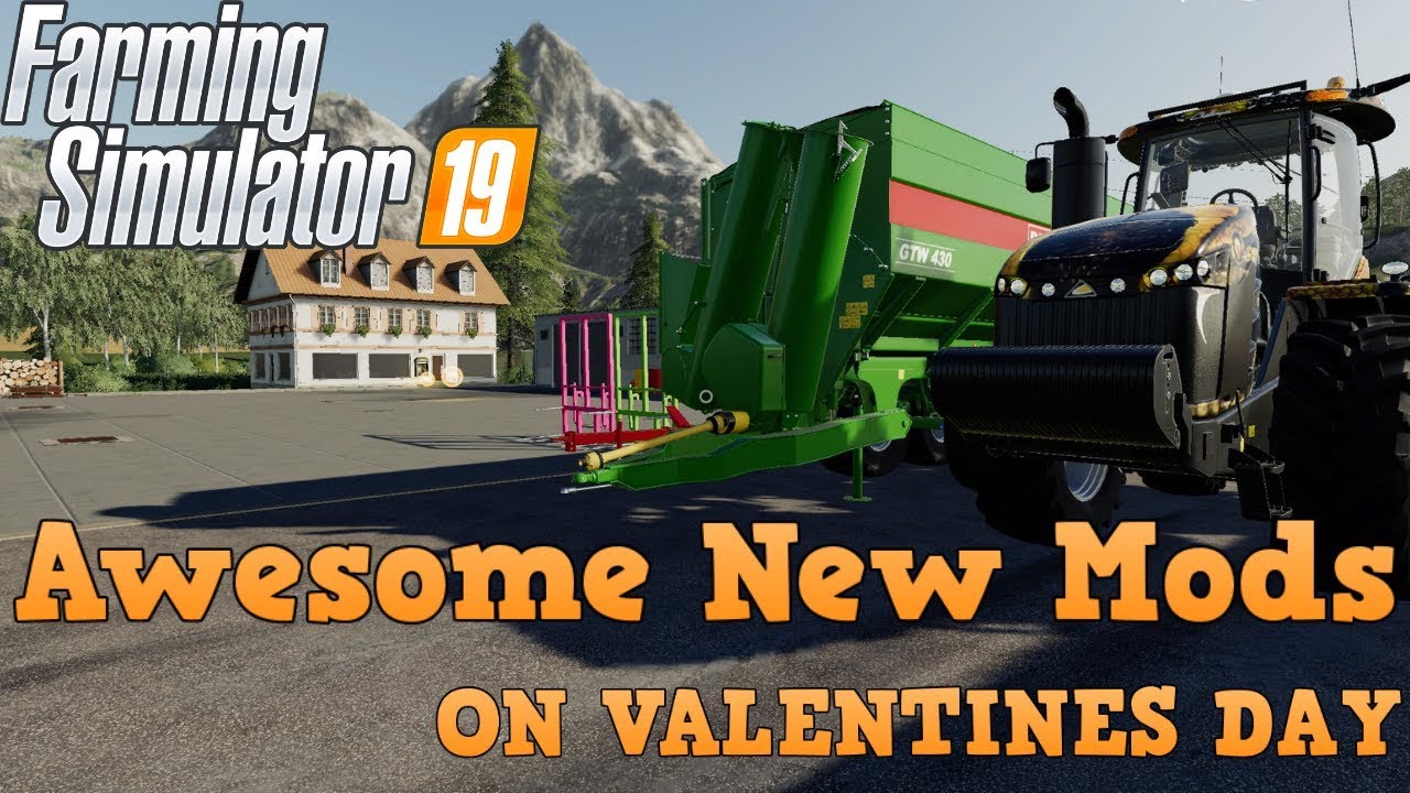 Farming Simulator 19 Awesome NEW Mods On Valentines Day
