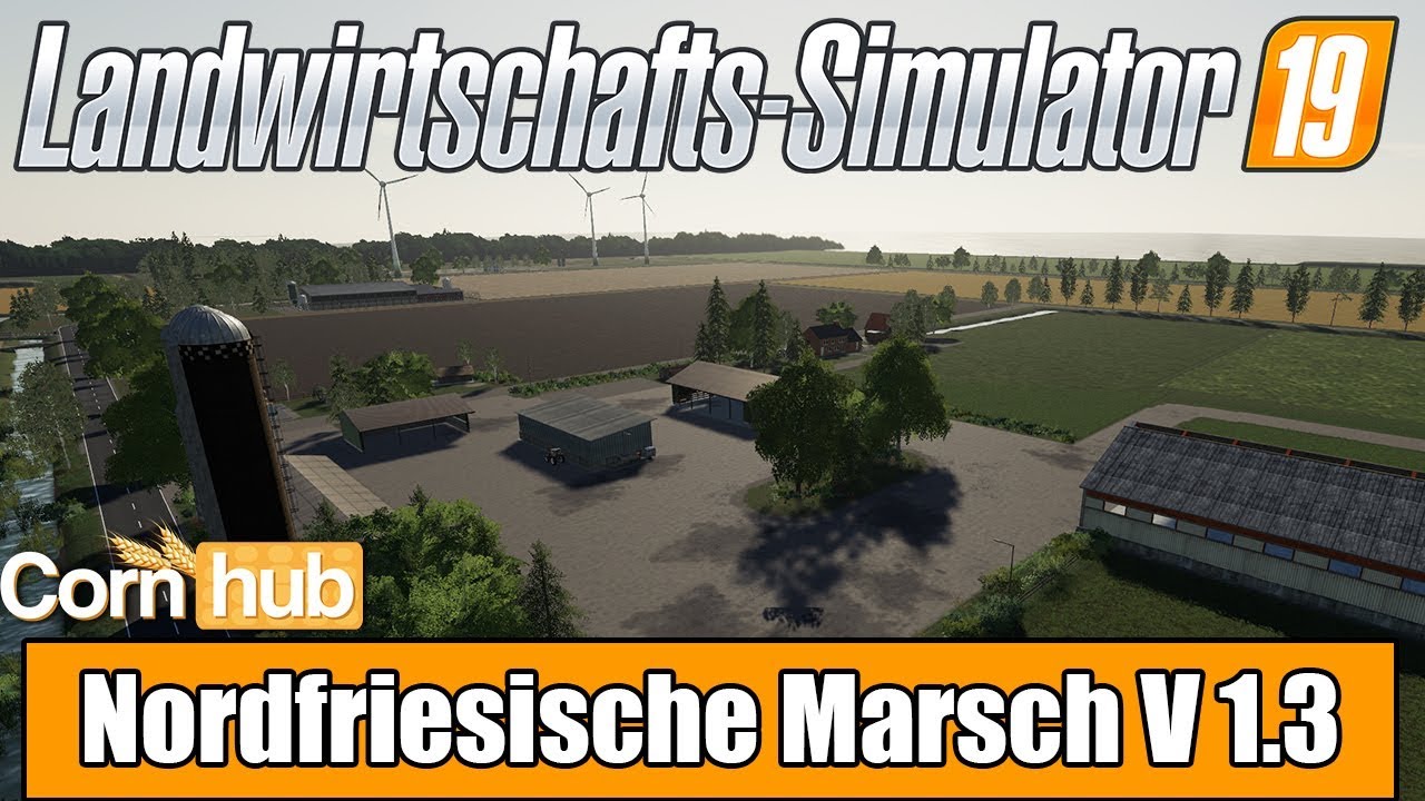 LS19 Mapvorstellung - Nordfriesische Marsch V 1.3 - Farming Simulator 19 Mods