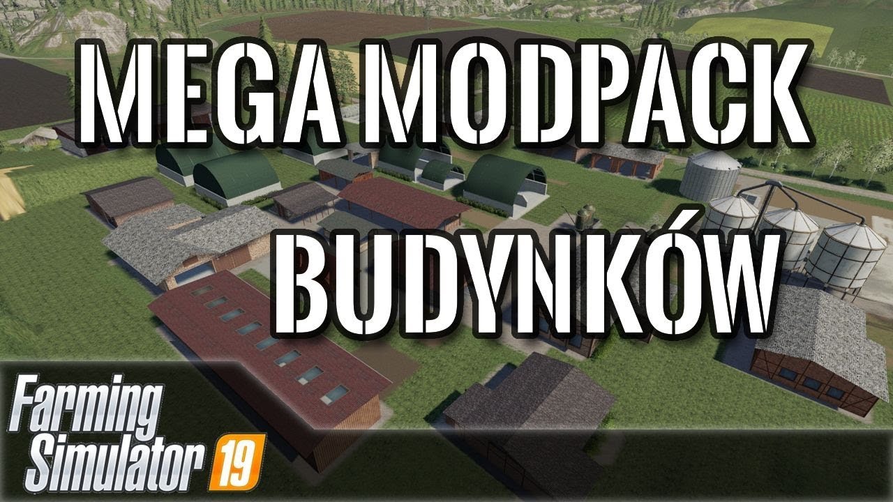 [MOD] Farming Simulator 19 - Mega modpack budynków na gospodarstwo