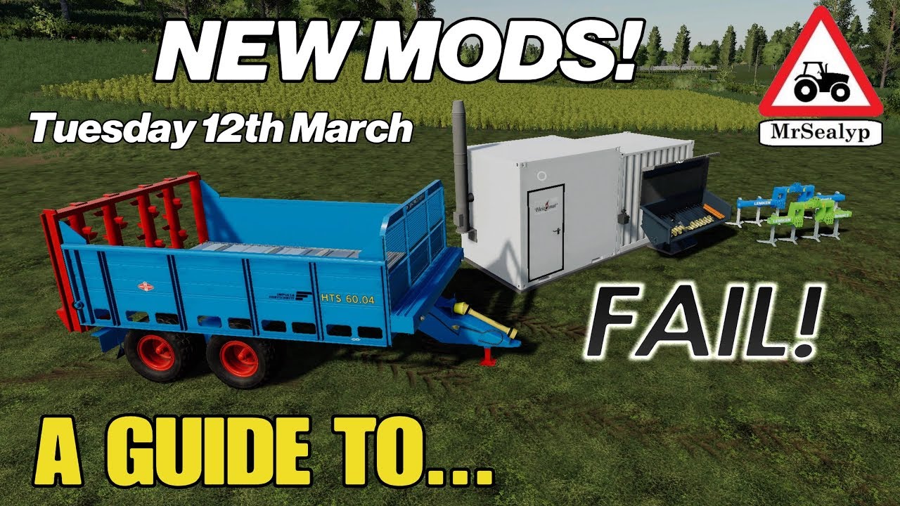A Guide to... NEW MODS! Tuesday 12th March. Farming Simulator 19, PS4, Assistance!