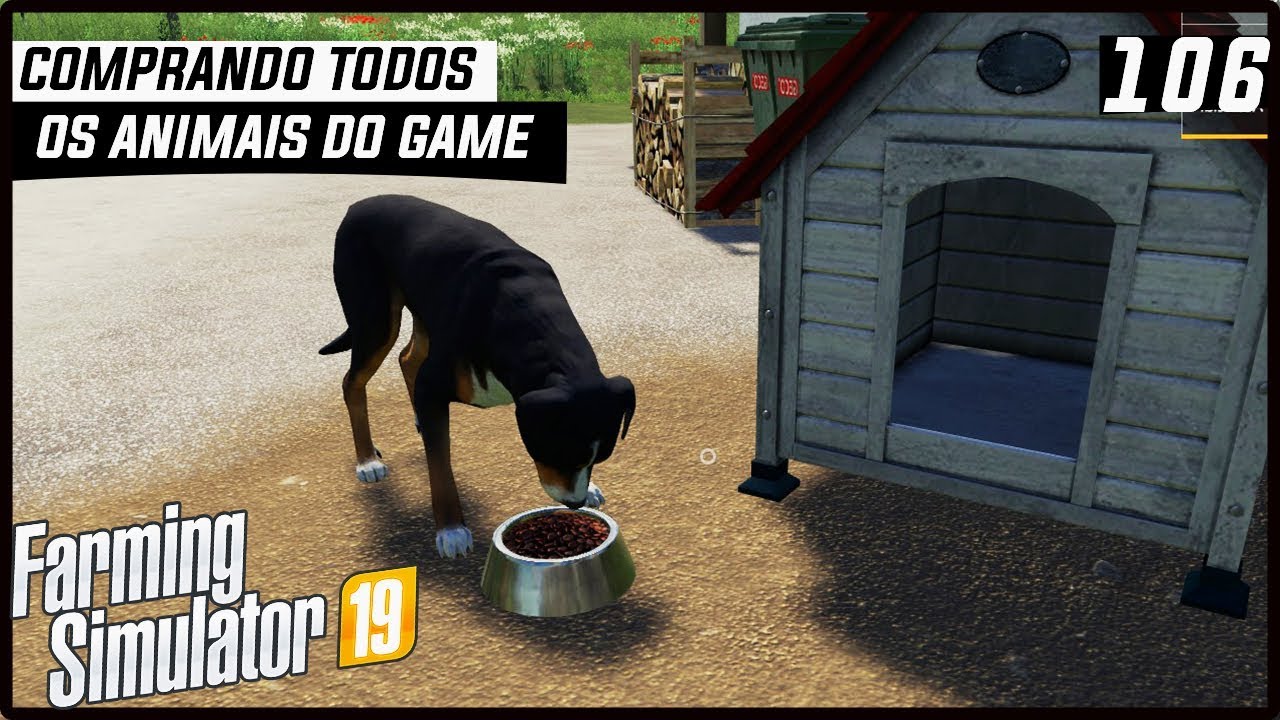COMPREI TODOS OS ANIMAIS DO JOGO! | FARMING SIMULATOR 19 #106 [PT-BR]