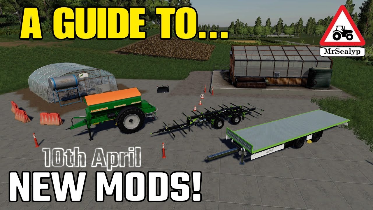 A GUIDE TO... NEW MODS! 10th April. Farming Simulator 19, PS4, Assistance!