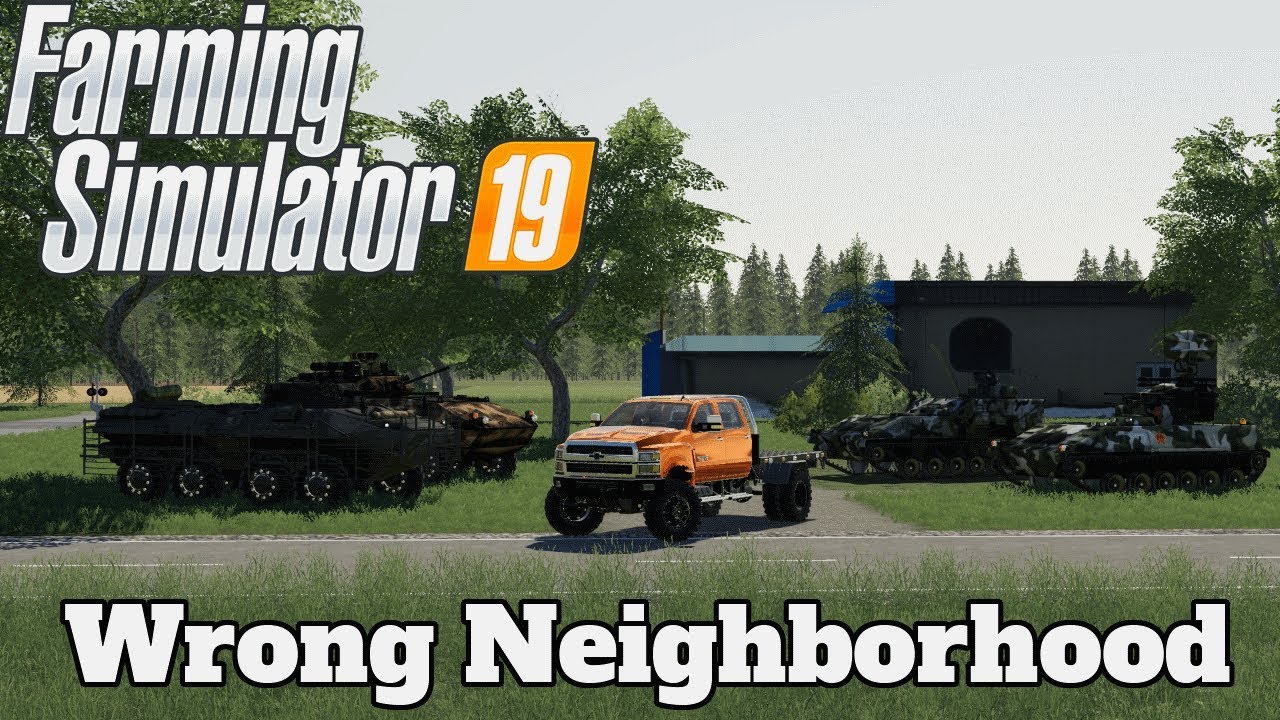 FS19 - Mod Spotlight #17 - Wrong Neighborhood!