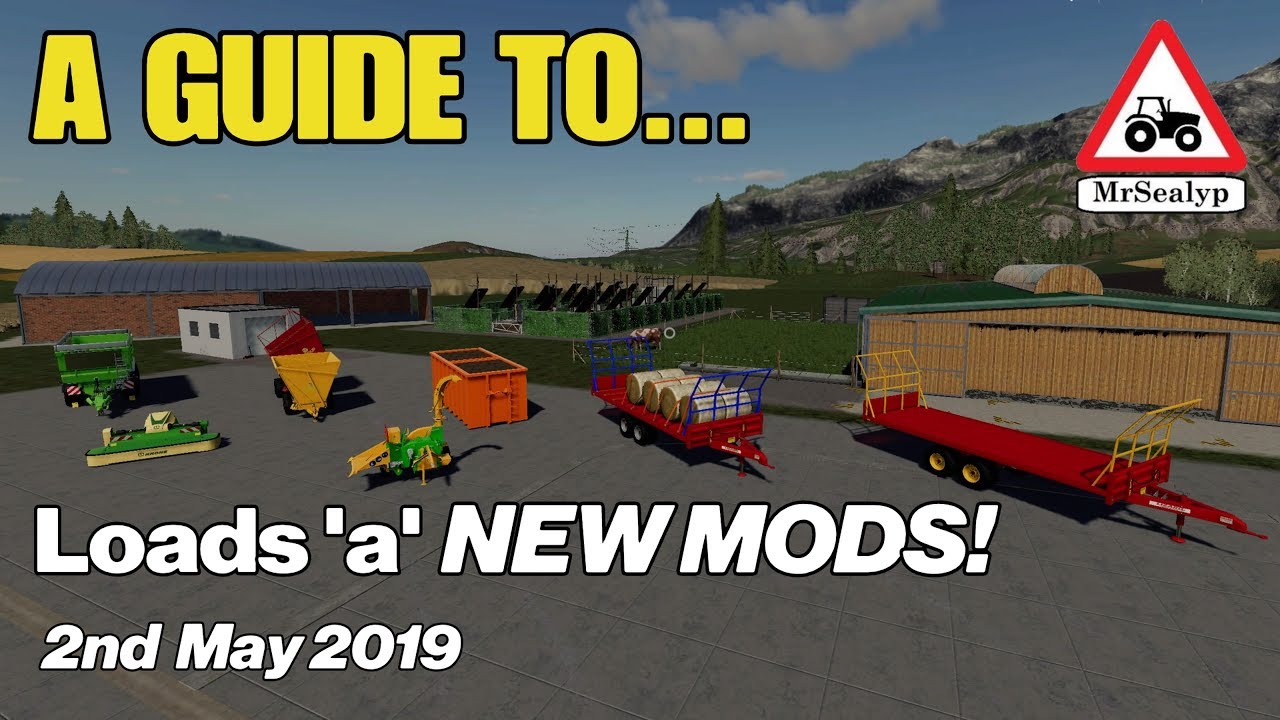 A GUIDE TO... Loads 'a' NEW MODS! 2nd May 2019. Farming Simulator 19, PS4, Assistance!