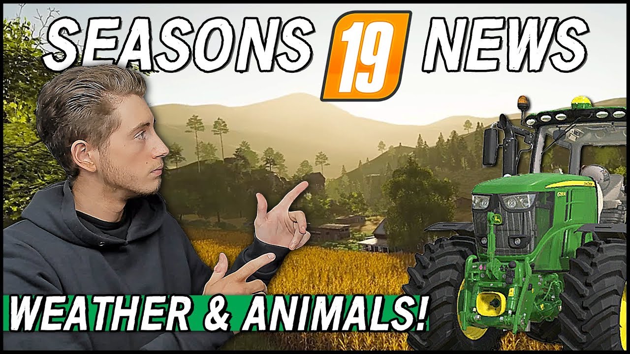 WEATHER & ANIMALS! - SEASONS MOD Farming Simulator 19 | Rain, Sounds & Release